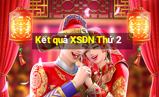 Kết quả XSDN Thứ 2