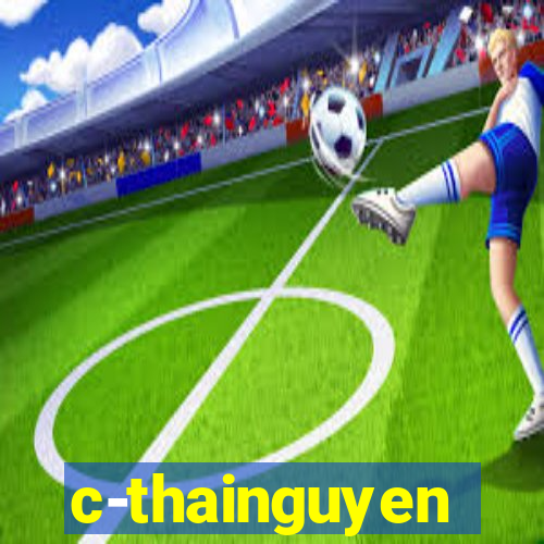 c-thainguyen