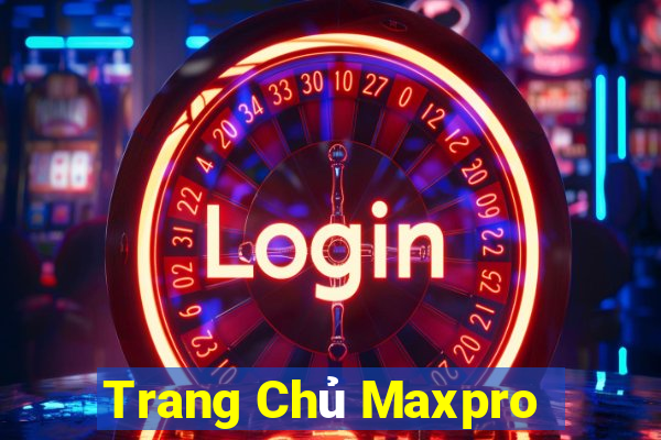 Trang Chủ Maxpro