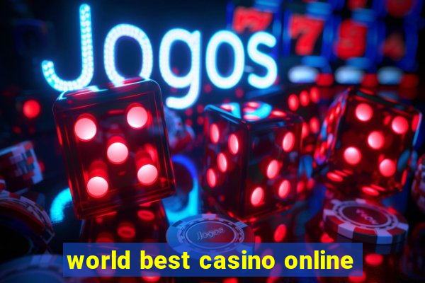 world best casino online