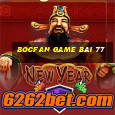 Bocfan Game Bài 77