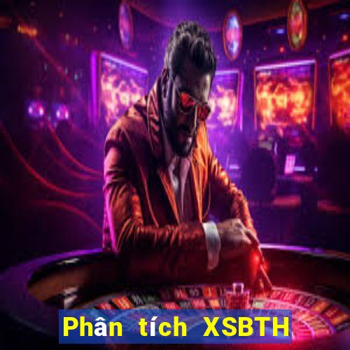 Phân tích XSBTH ngày 3