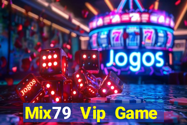 Mix79 Vip Game Bài Mới