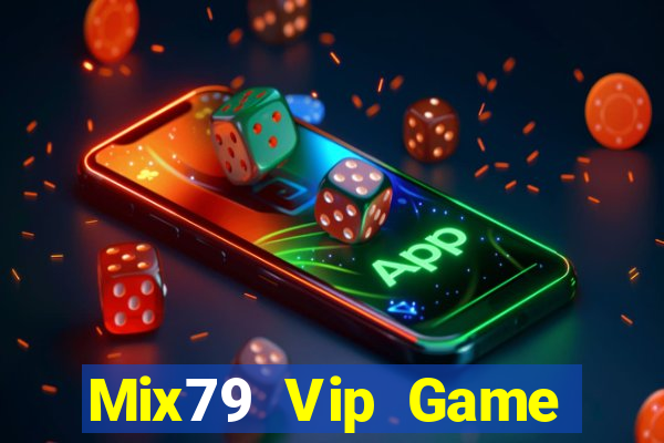 Mix79 Vip Game Bài Mới