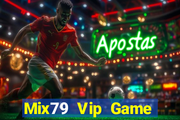 Mix79 Vip Game Bài Mới