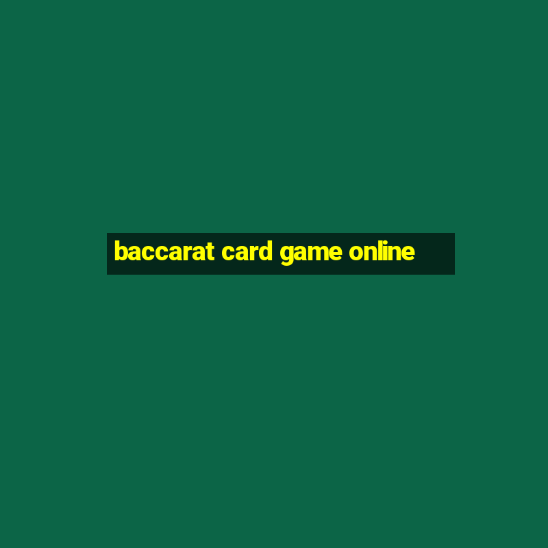 baccarat card game online