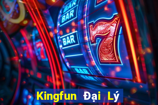 Kingfun Đại Lý Cấp 1 Game Bài