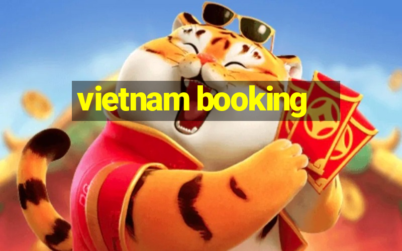 vietnam booking