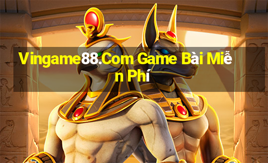 Vingame88.Com Game Bài Miễn Phí