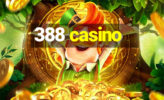 388 casino