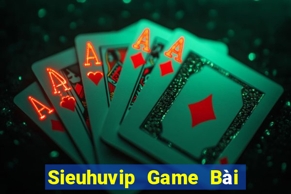 Sieuhuvip Game Bài Lừa Đảo