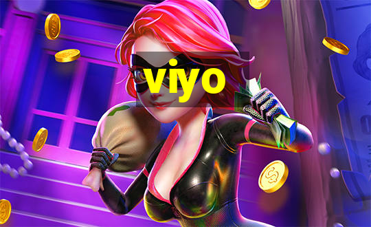 viyo