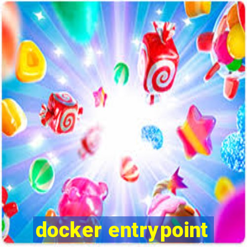 docker entrypoint