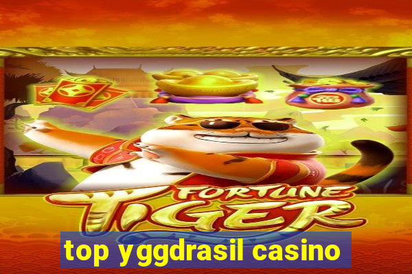 top yggdrasil casino