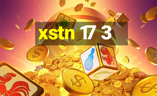 xstn 17 3