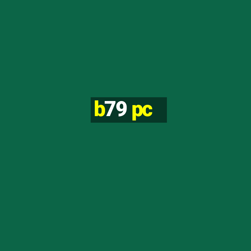 b79 pc