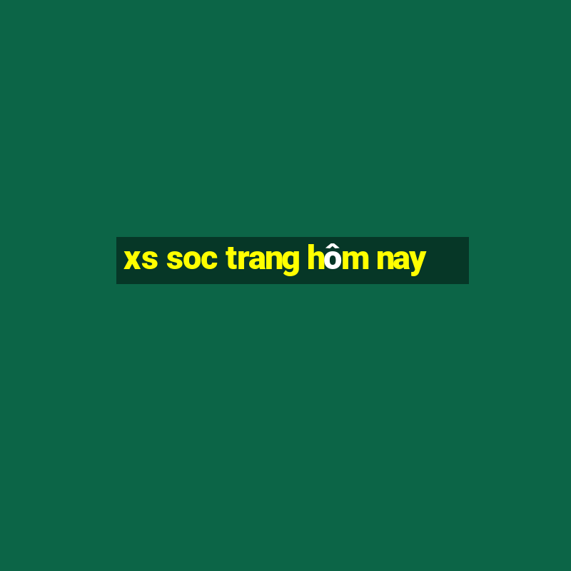 xs soc trang hom nay