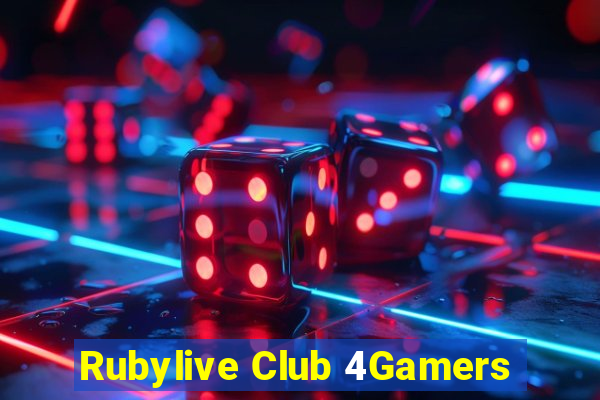 Rubylive Club 4Gamers