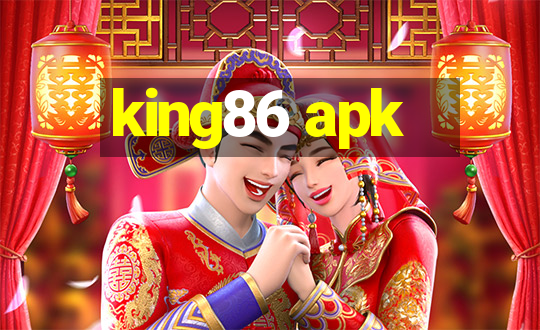 king86 apk