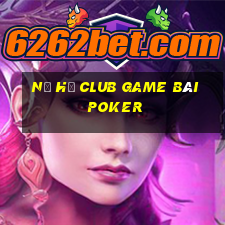 Nổ Hũ Club Game Bài Poker