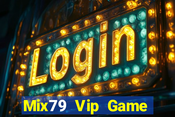 Mix79 Vip Game Bài B52 Đổi Thưởng