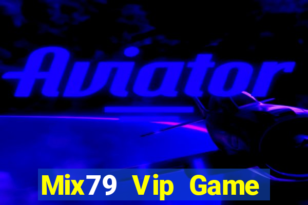 Mix79 Vip Game Bài B52 Đổi Thưởng