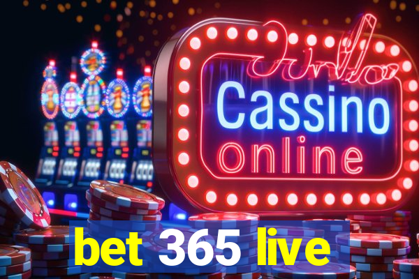 bet 365 live