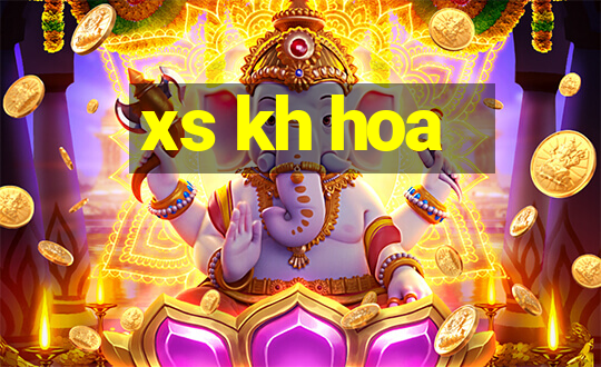 xs kh hoa