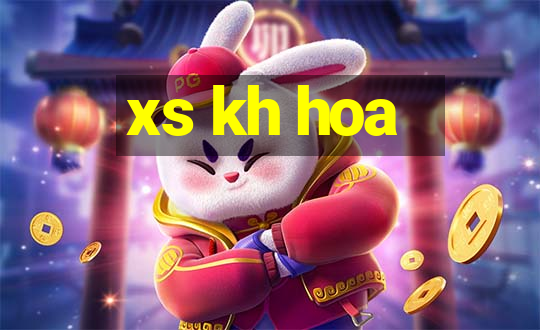 xs kh hoa