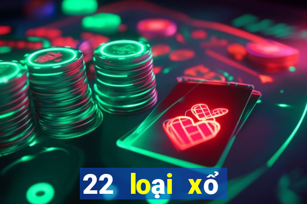 22 loại xổ số 22app tải về