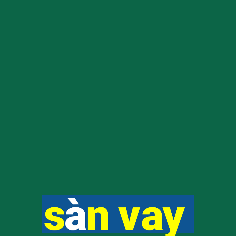 sàn vay