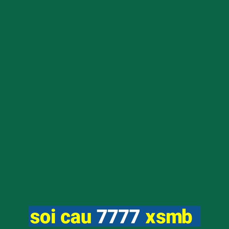 soi cau 7777 xsmb