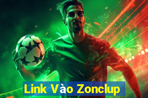 Link Vào Zonclup