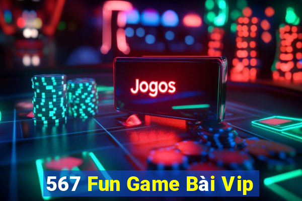 567 Fun Game Bài Vip