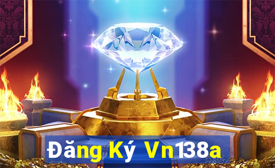 Đăng Ký Vn138a