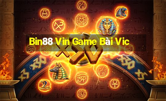 Bin88 Vin Game Bài Vic