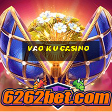 vào ku casino