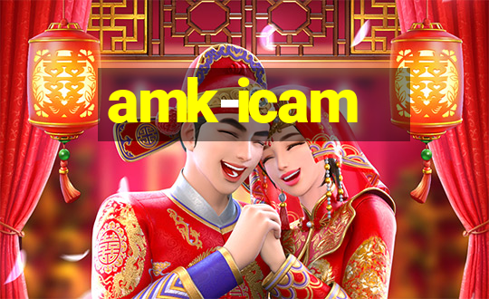 amk-icam