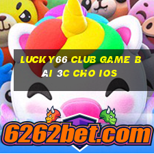 Lucky66 Club Game Bài 3C Cho Ios