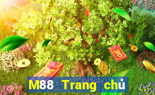 M88 Trang chủ của trang web Dingxin