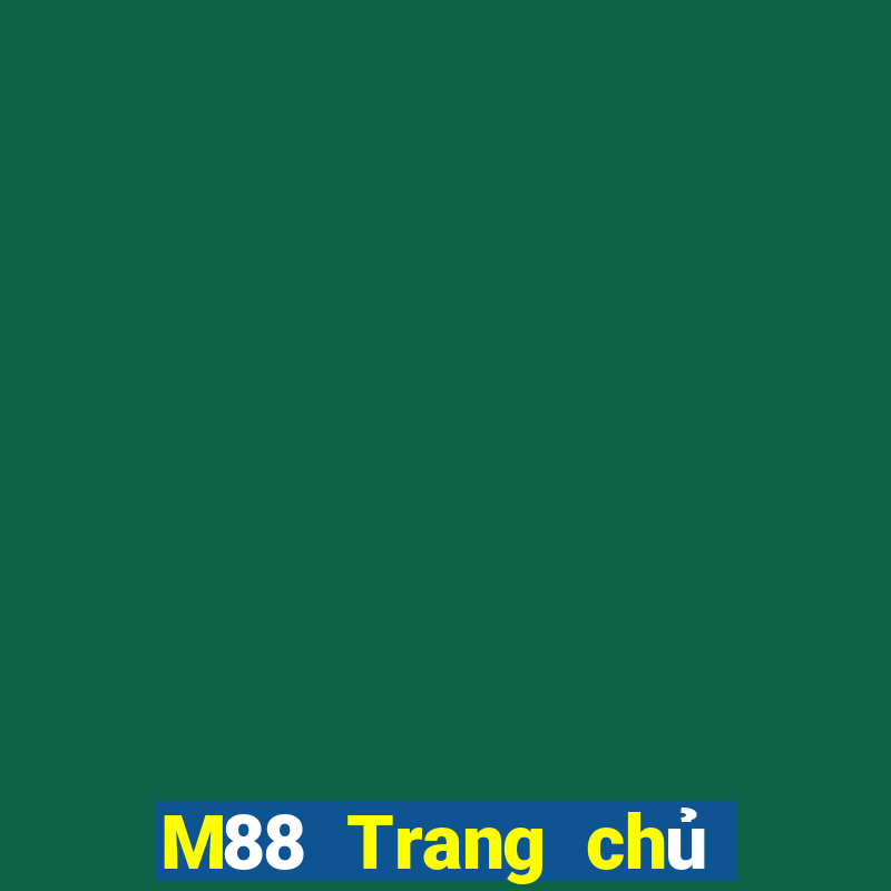 M88 Trang chủ của trang web Dingxin