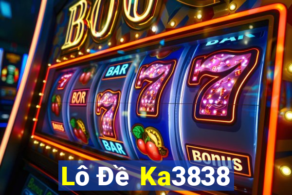 Lô Đề Ka3838