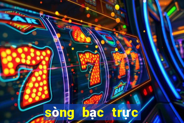 sòng bạc trực tiếp topbet888