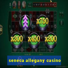 seneca allegany casino