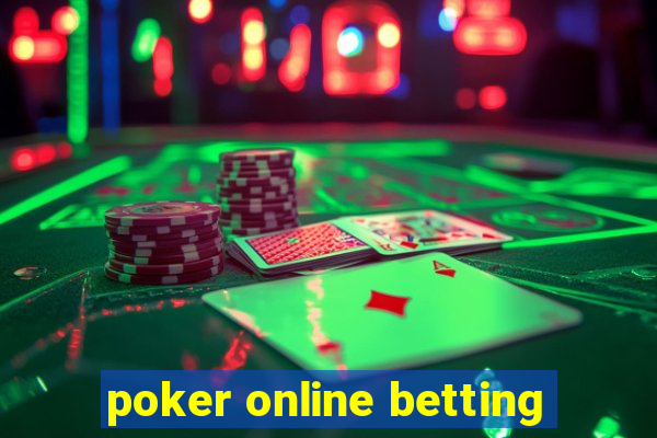 poker online betting