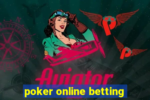 poker online betting