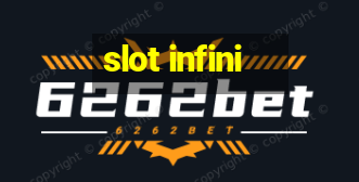 slot infini