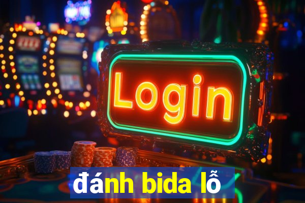 đánh bida lỗ