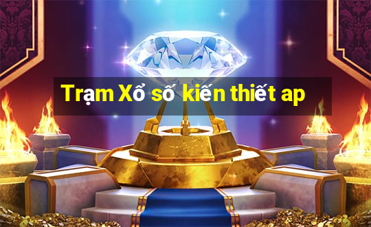 Trạm Xổ số kiến thiết ap