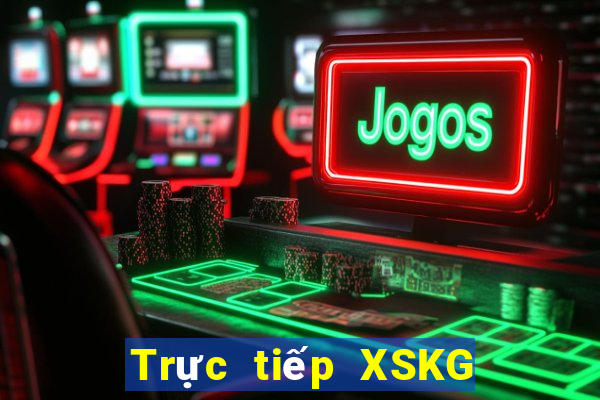 Trực tiếp XSKG ngày 2